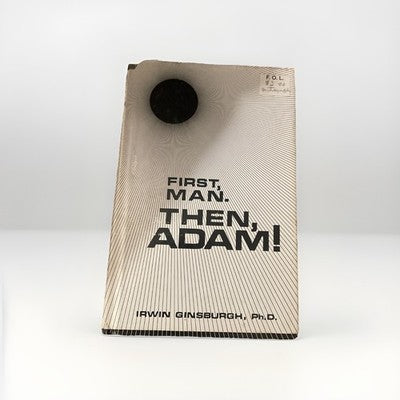 First Man Then Adam Irwin Ginsburgh 1975 Hardcover Signed has dust jacket