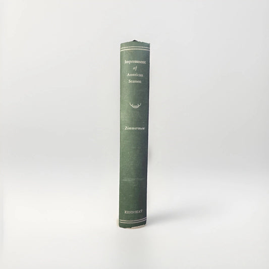James Fulton Zimmerman / IMPRESSMENT OF AMERICAN SEAMEN 1966 Reprint Hc Navy