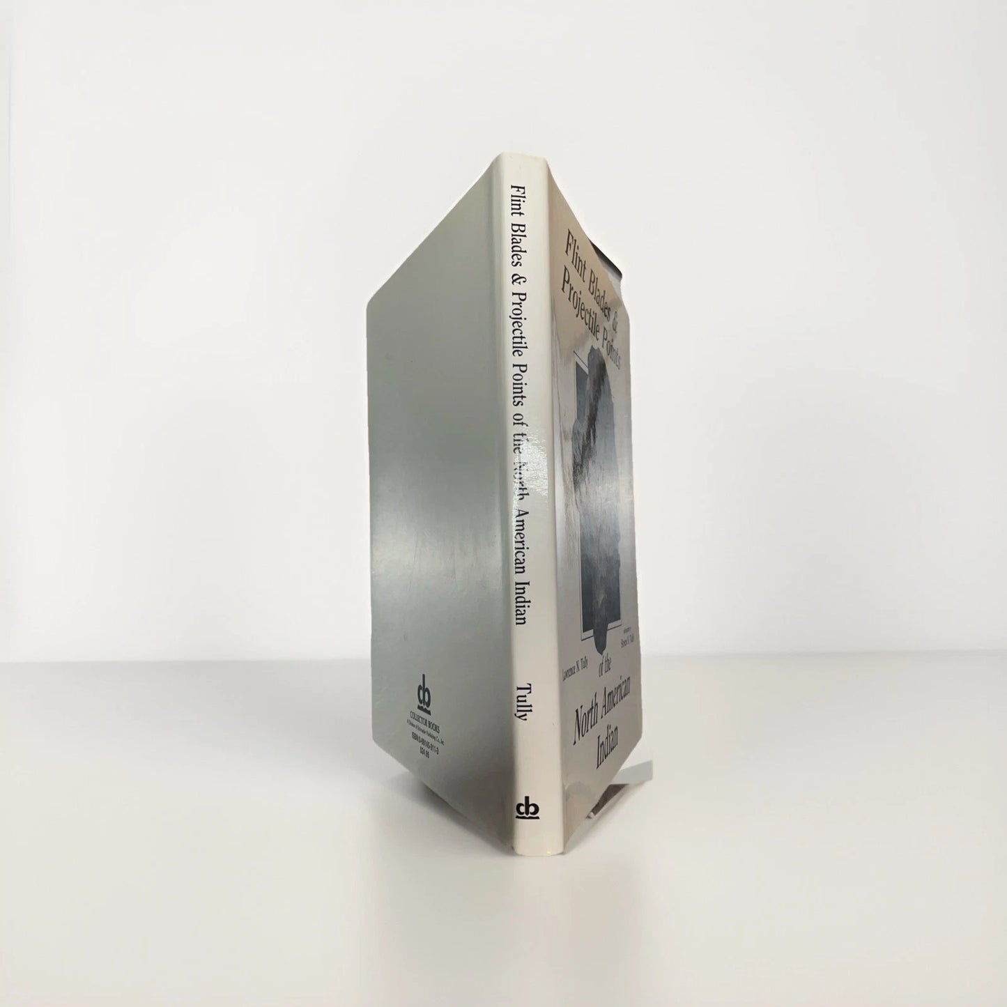 Flint Blades & Projectile Points of the North American Indian (1986) L. Tully