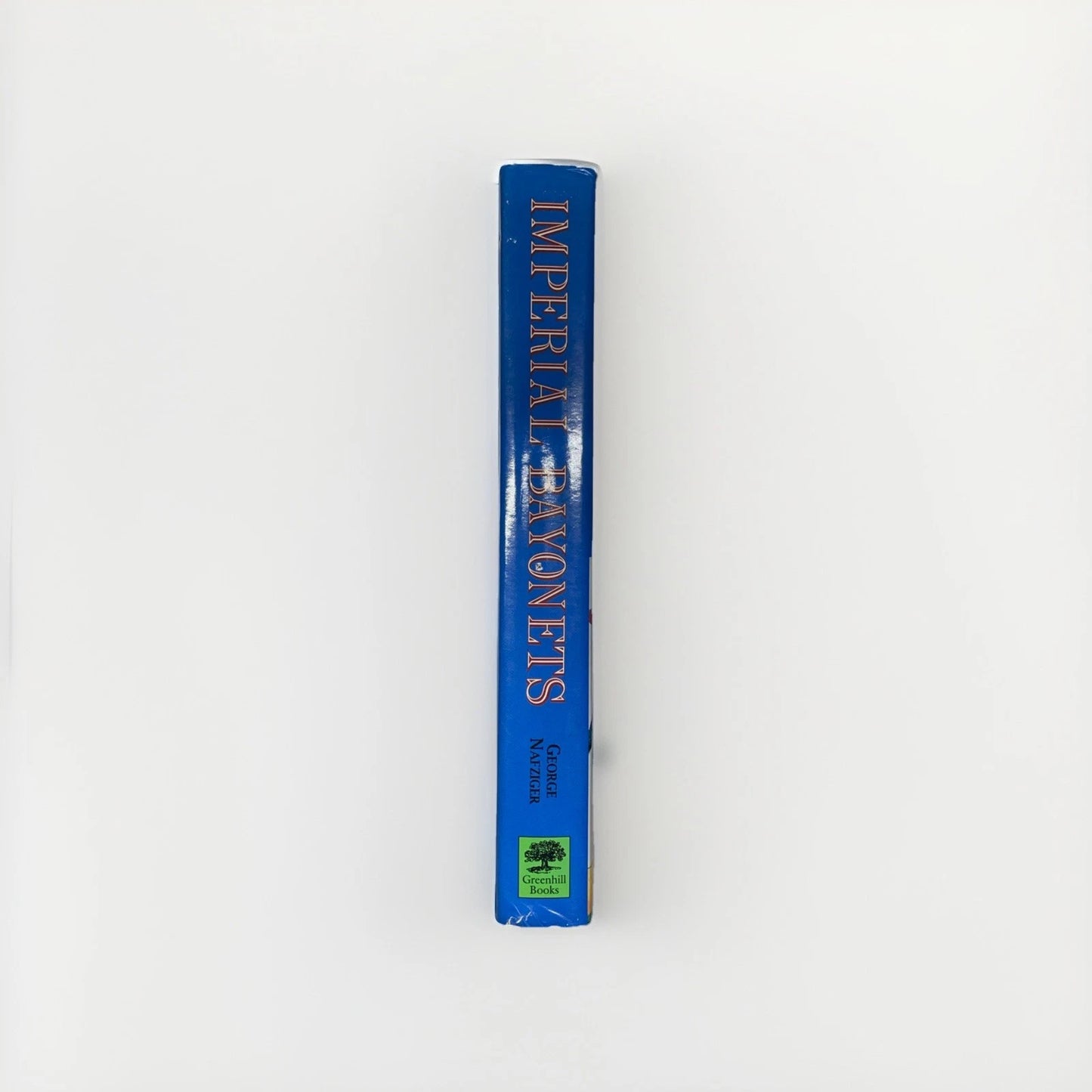 Imperial Bayonets: Tactics of the Napoleonic by Nafziger, George F. Hardcover