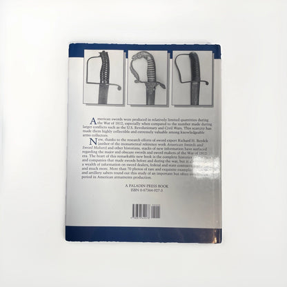 US Swords and Sword Makers War of 1812 Richard Bezdek Hard Cover Reference Book