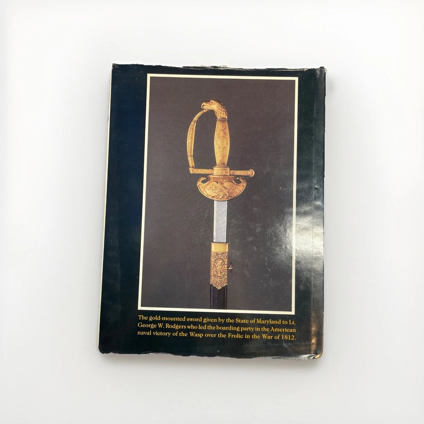 The American Eagle-Pommel Sword Early Years 1794-1830 By E. Andrew Mowbray 1988