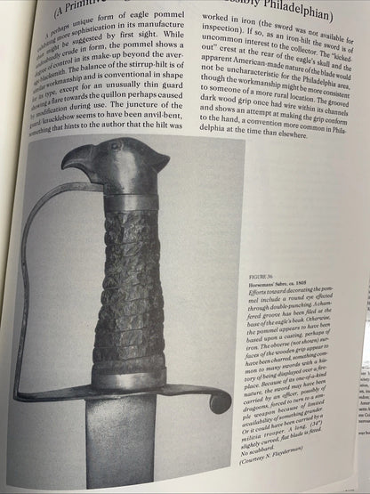 The American Eagle-Pommel Sword Early Years 1794-1830 By E. Andrew Mowbray 1988