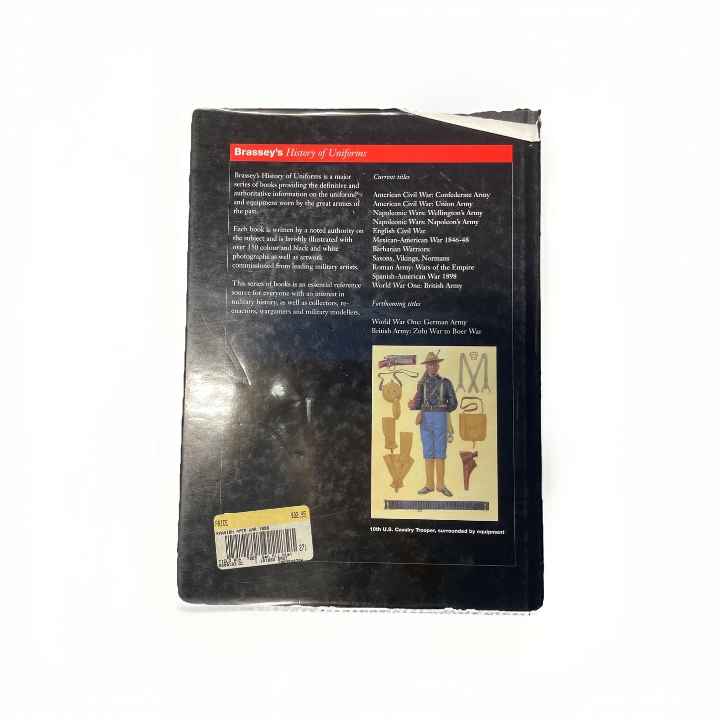 SPANISH-AMERICAN WAR 1898 (Brassey's History of Uniforms) by Ron Feild Hc See Pictures