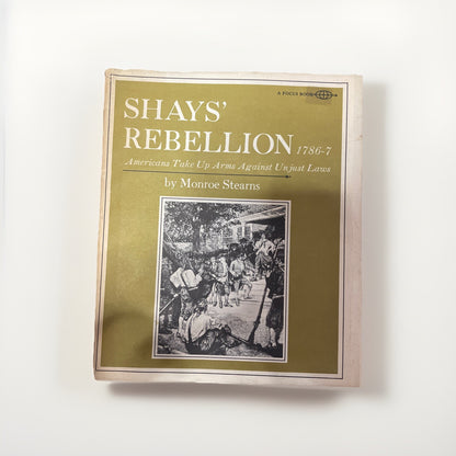 Shays' Rebellion 1786-7 - Monroe Stearns (Hardcover, 1968) Military History Dj