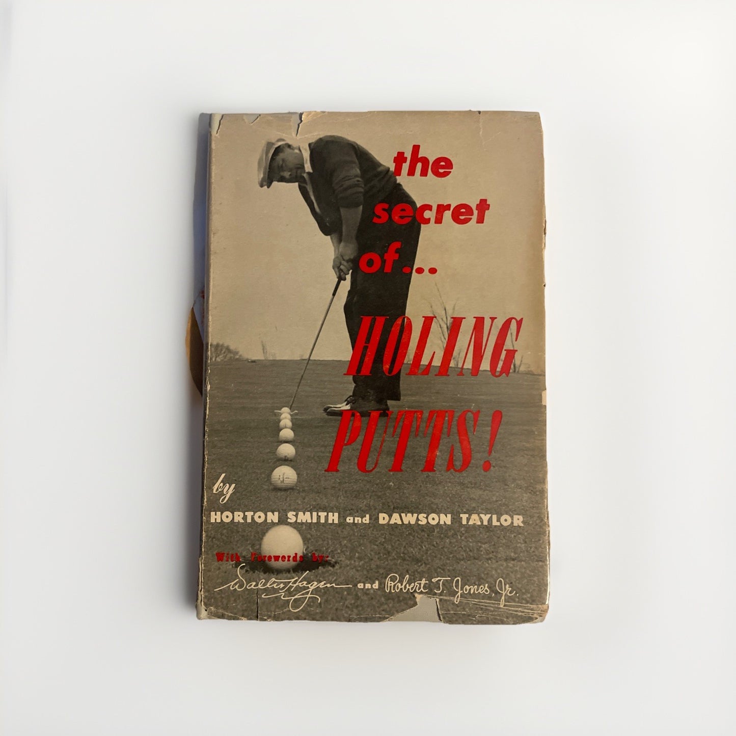 The Secret Of Holing Putts By Horton Smith Hardcover With Dustjacket