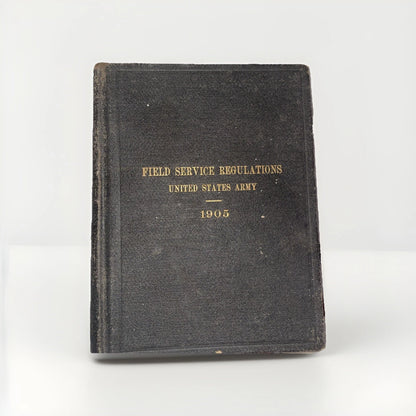1905 U S Army Field Service Regulations US Army book Some Damage To Binding Rare