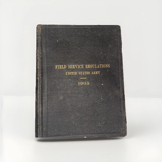 1905 U S Army Field Service Regulations US Army book Some Damage To Binding Rare