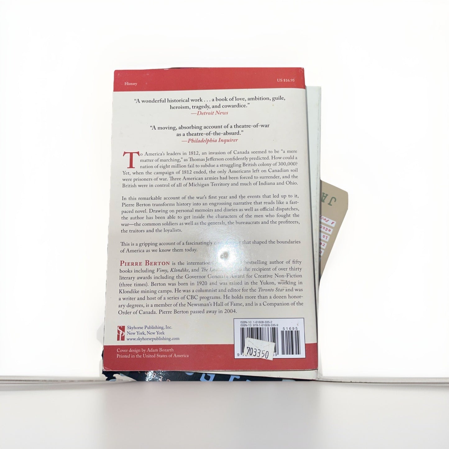 The American Invasion of Canada: The War of 1812's First Year by Pierre Berton