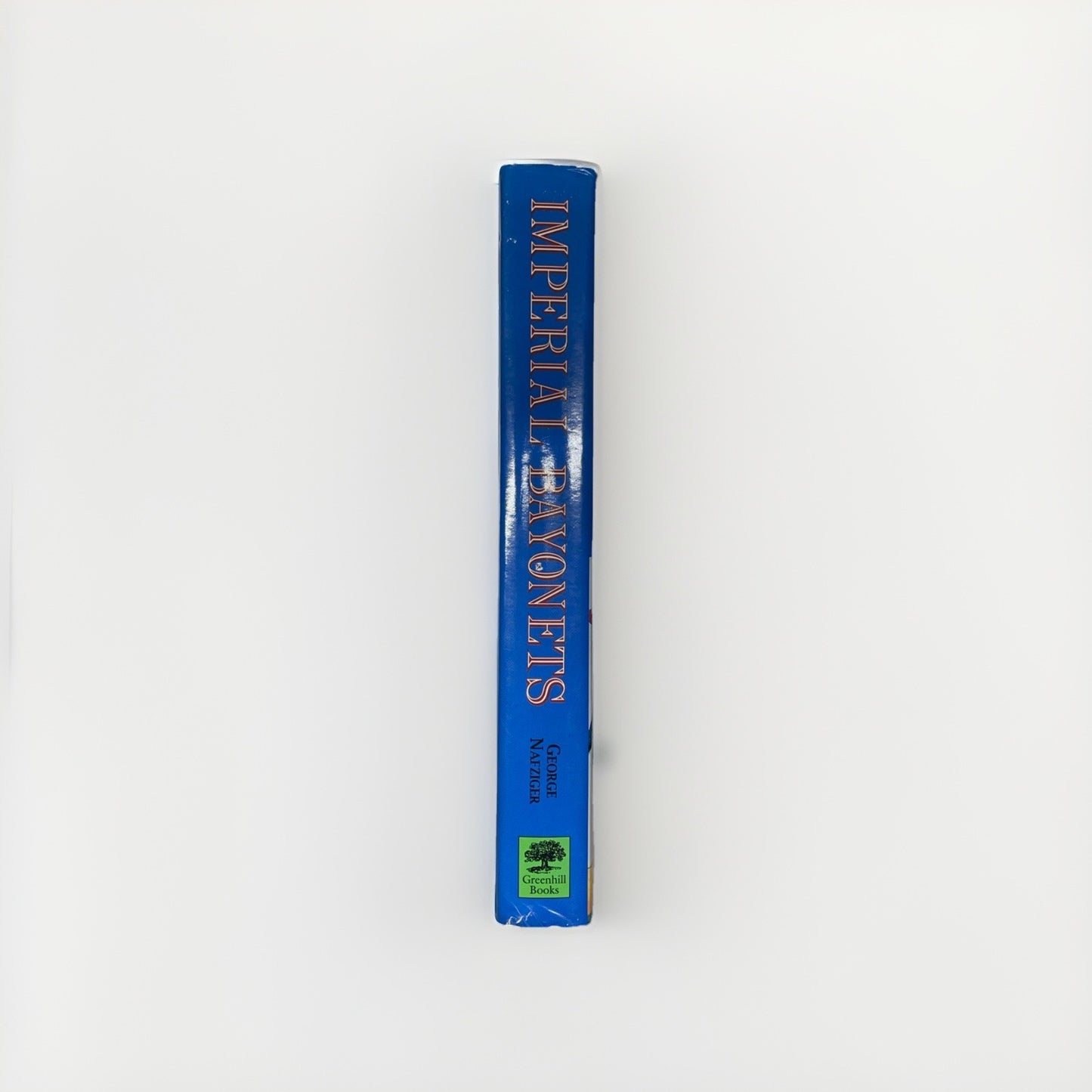 Imperial Bayonets: Tactics of the Napoleonic by Nafziger, George F. Hardcover