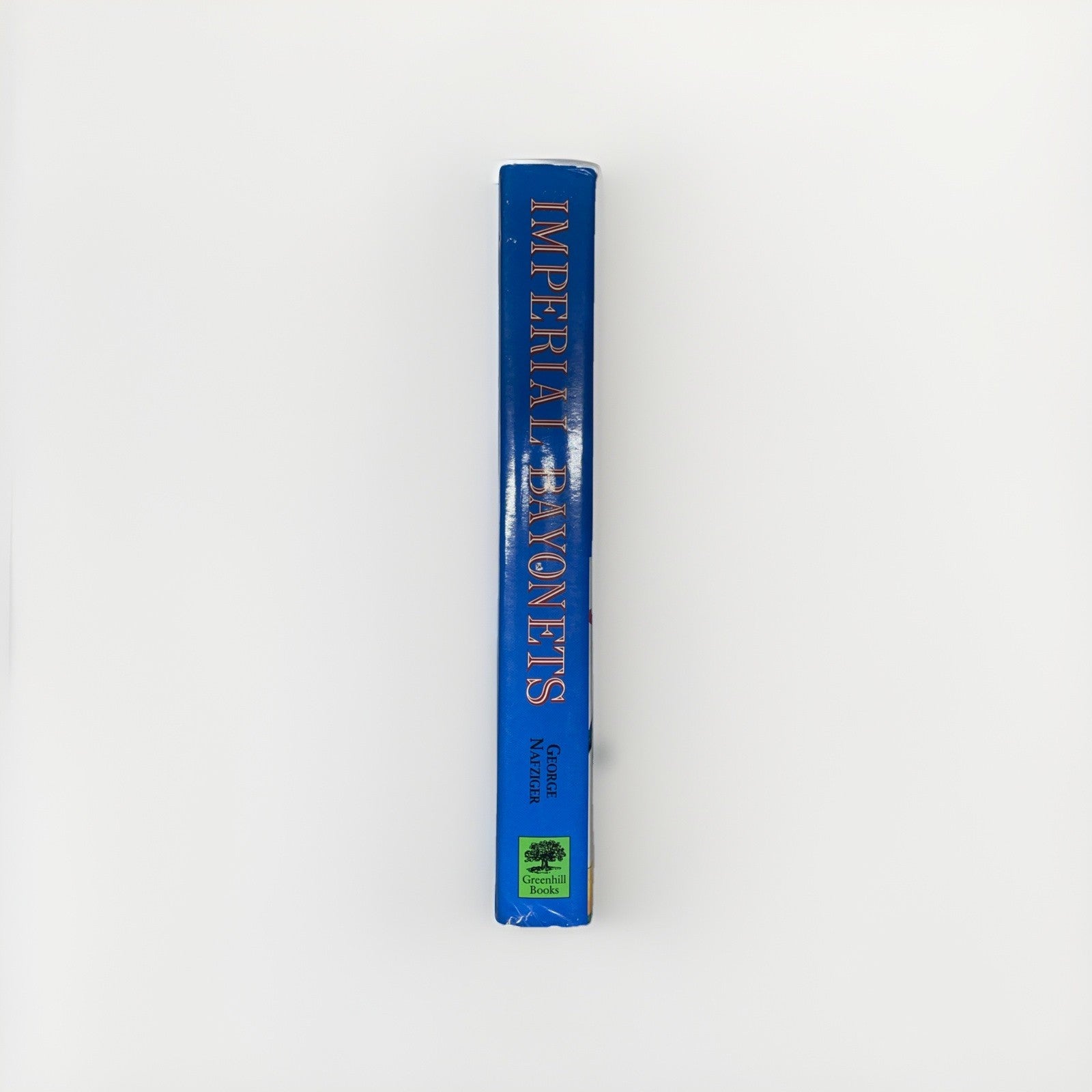 Imperial Bayonets: Tactics of the Napoleonic by Nafziger, George F. Hardcover