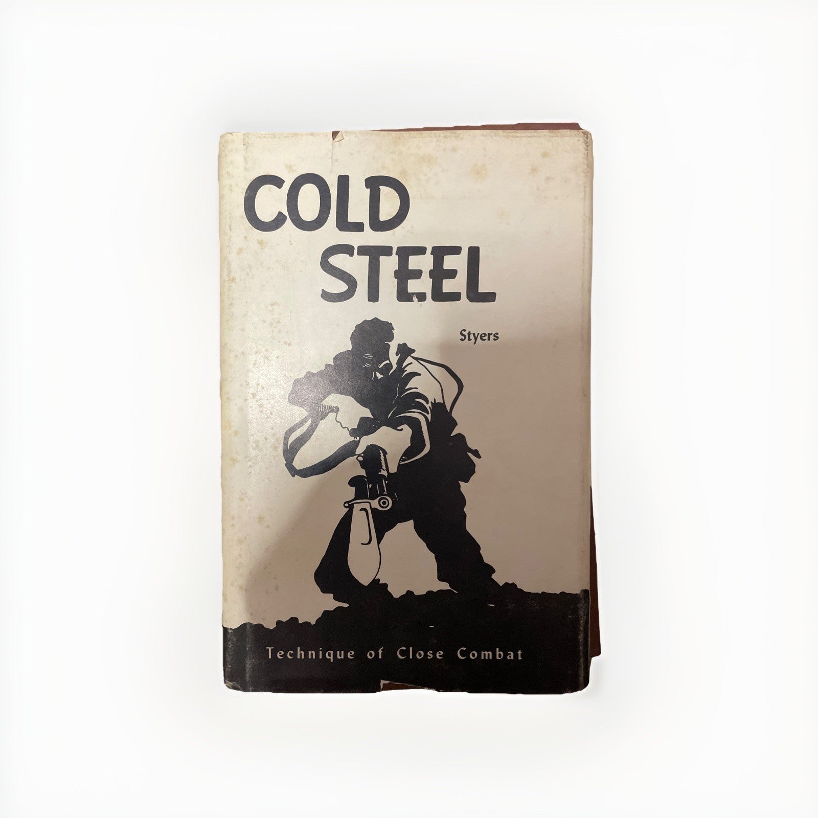 Cold Steel Close Combat by John Styers 1974 HC/DJ Paladin Press Knife Fighting