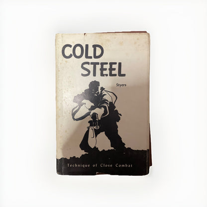 Cold Steel Close Combat by John Styers 1974 HC/DJ Paladin Press Knife Fighting