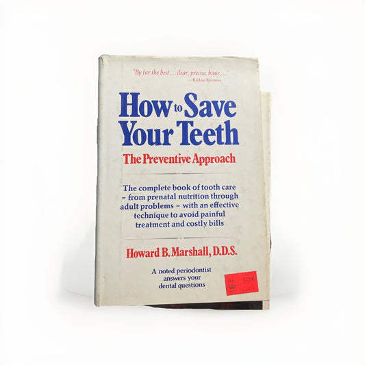 How to Save Your Teeth by Howard B. Marshall Penguin Handbooks Hardcover